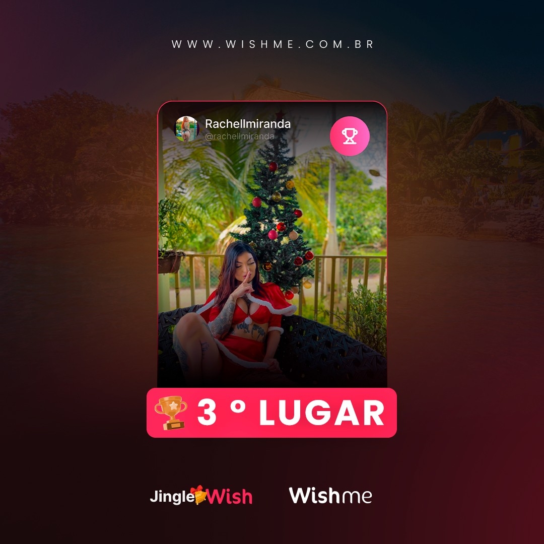 Imagem 1 de 1 - Parabéns à  Wishmer @[10438](rachellmiranda)  que conquistou o 3º lugar no Concurso Jingle Bell Wish! 🥉🎉
 Seu brilho encantou a todos, e agora você levará para casa: 

- um prêmio em dinheiro de R$ 500,00. 

- O selo exclusivo da campanha em nossa plataforma 

- Um kit wishme como reconhecimento do seu incrível talento! 🎁

 Agradecemos por ter participado da campanha!  💫 
 #JingleBellWish #TerceiroLugar}